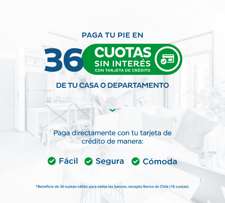 Paga tu Pie en 36 Cuotas sin interés